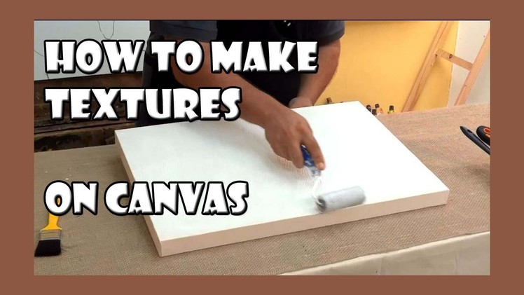 How to make textures on canvas