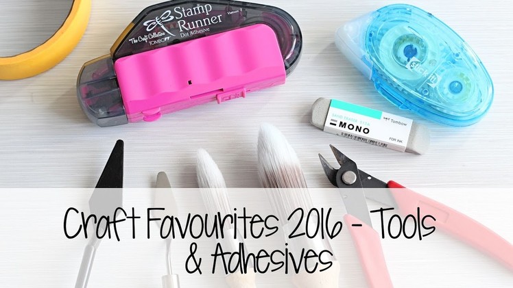 Craft Favourites 2016 - Tools & Adhesives | The Card Grotto