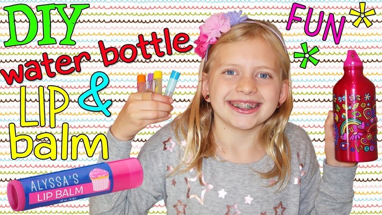 DIY Lip Balm & Cute Water Bottle
