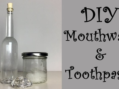 DIY Mouthwash & Toothpaste | Zero Waste | Minimalism | Vegan