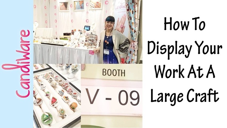 How To Display Your Work At A Large Craft Show