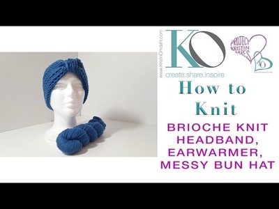 How to Knit Brave Brioche Knit Earwarmer Headband Messy Bun Hat Free Pattern