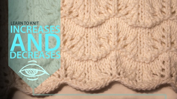 How to knit | increases and decreases + diagram reading skills