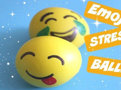 How to make an emoji stress ball craft