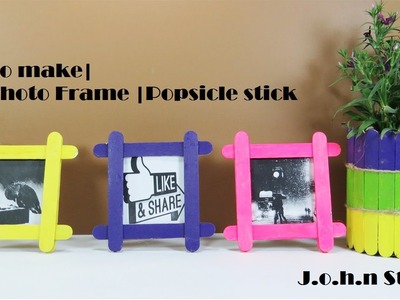 How to make| DIY Photo Frame| Popsicle stick
