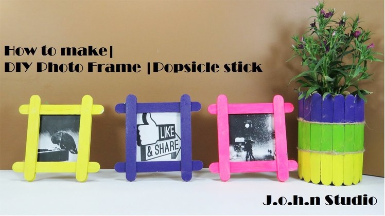 How to make| DIY Photo Frame| Popsicle stick