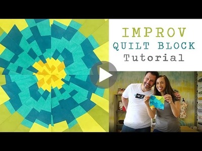 Improv quilt block tutorial - Mister Domestic teaches how to make a fun quilt block