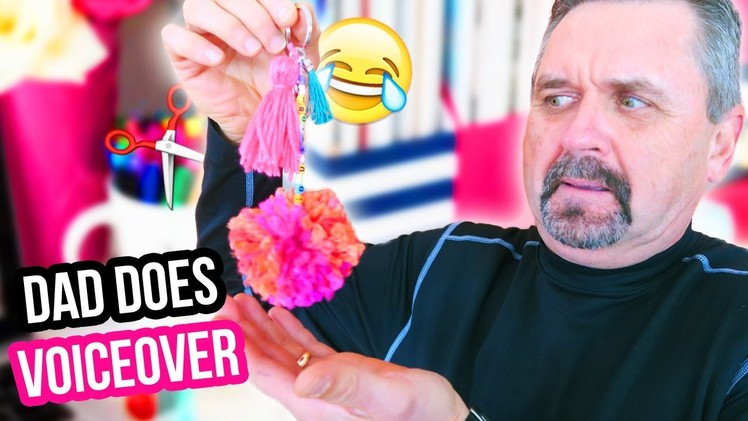 DAD DOES MY DIY VOICEOVER