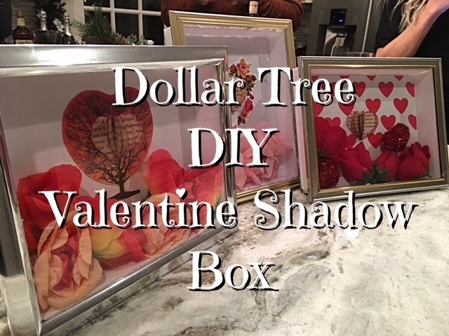 DIY Dollar Tree Valentines Shadow Box How-to