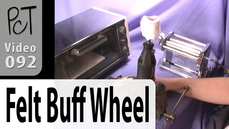DIY Felt Buffing Wheel For Your Dremel Tutorial (Intro Vol-008-4)