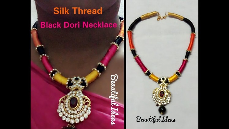How to Make Silk Thread Black Dori Necklace at Home. Multi Color Silk Thread Dori Necklace.