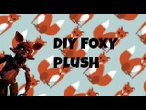 My Homemade Foxy Plush| FNAF| DIY Plush Crafts