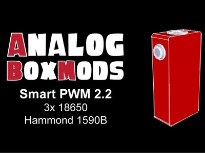 Smart PWM v2.2 DIY Box Mod Build