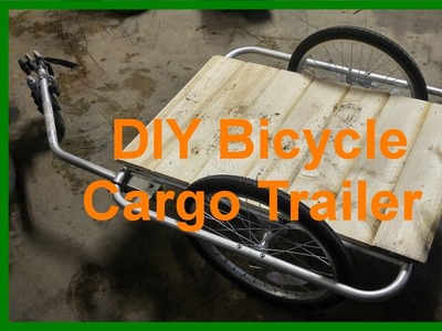 DIY Bicycle Cargo Trailer