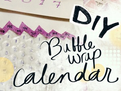 DIY bubble wrap calendar