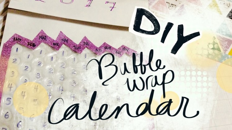DIY bubble wrap calendar