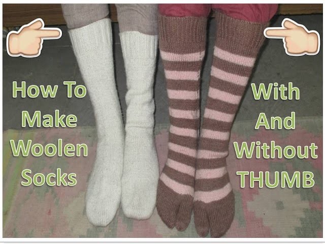 How To Knit Woolen Socks With And Without THUMB [HINDI]