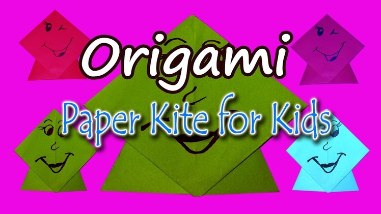How To Make A Paper Kite For Kids   Origami Paper Kite For Kids