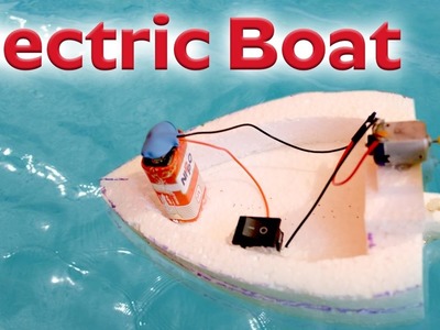 How to Make a Simple Electric Boat