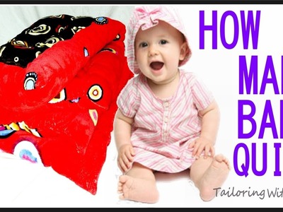 How To Make Baby Quilt At Home | Cutting And Stitching Of Baby Quilt | DIY - Tailoring With Usha