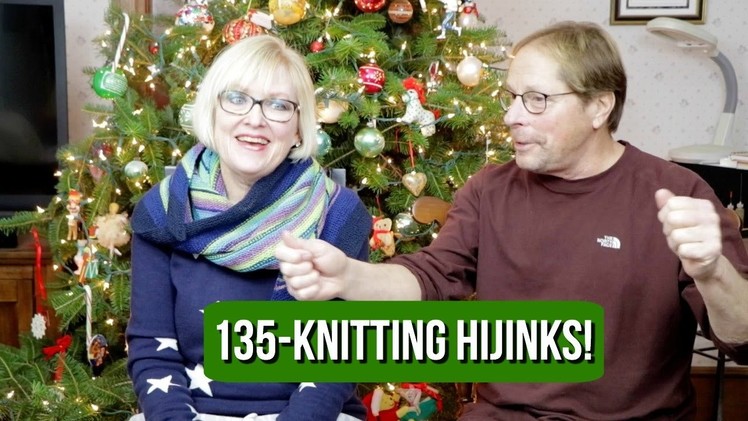 Knit Style Episode 135--Knitting Hijinks
