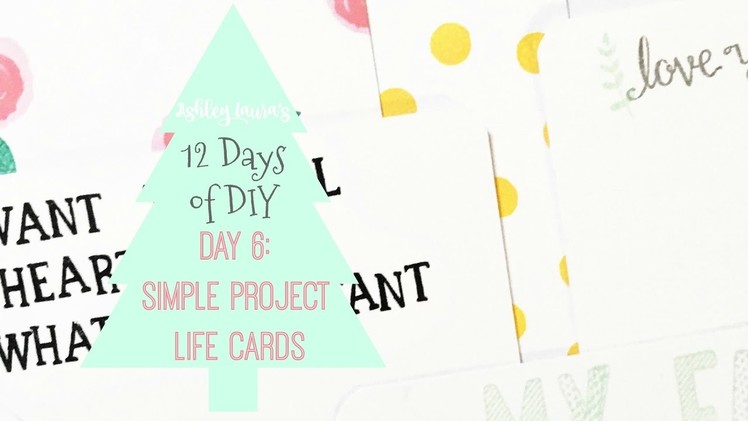 12 Days of DIY: Simple Project Life Cards