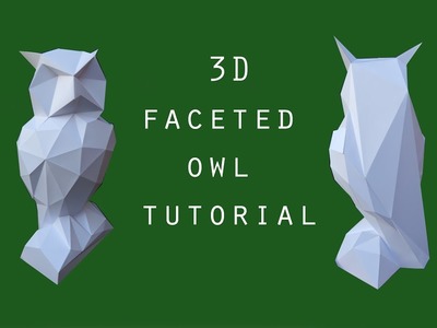 3d faceted owl - papercraft - tutorial - dutchpapergirl