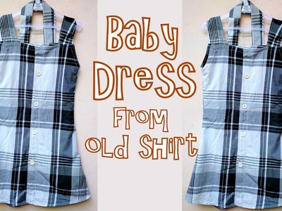 Beautiful baby dress from old shirt very easy tutorial
