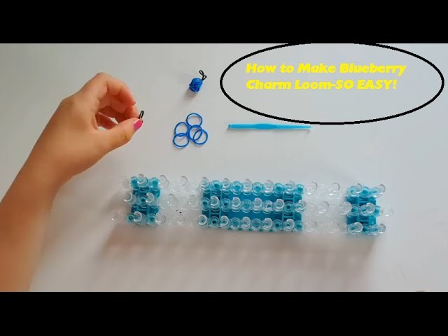 How to Make Blueberry Charm Loom-SO EASY!