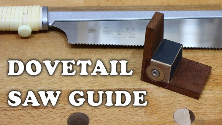 Making A Magnetic Dovetail Saw Guide