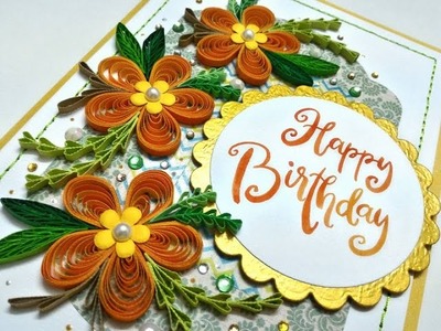 Orange pop up flowers and quilling birthday card