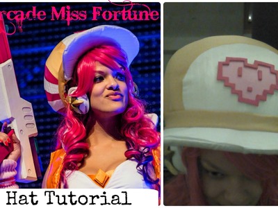 Arcade Miss Fortune Cosplay Tutorial - Hat
