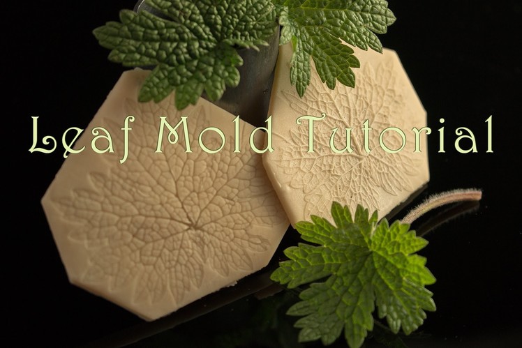 Leaf Mold Tutorial for Precious Metal Clay - Sculpey Mold Maker - PMC3, PMC, PMC+, Art Clay Silver,