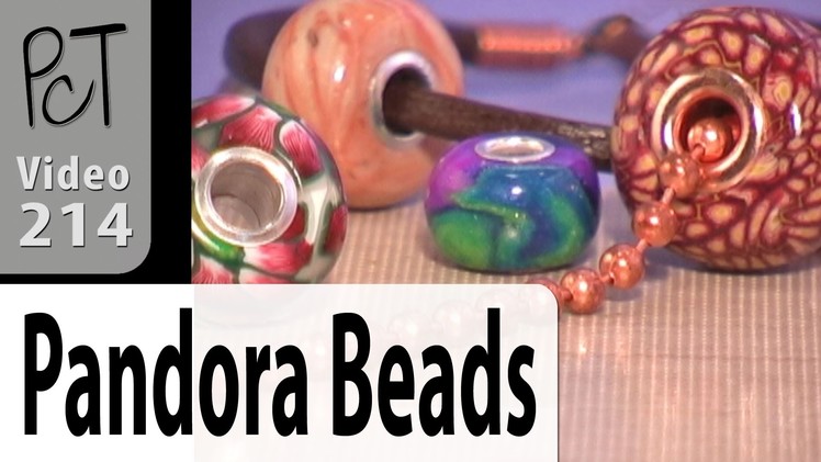 Pandora Style Beads Polymer Clay Tutorial (Intro Vol-039-1)