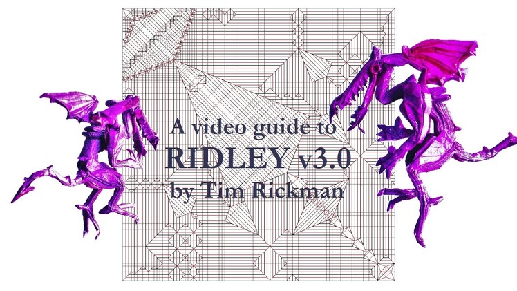 Ridley 3.0 Tutorial by Tim Rickman Origami