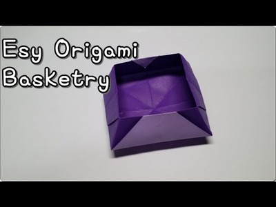 쉬운 바구니 종이접기 Easy Origami Basketry