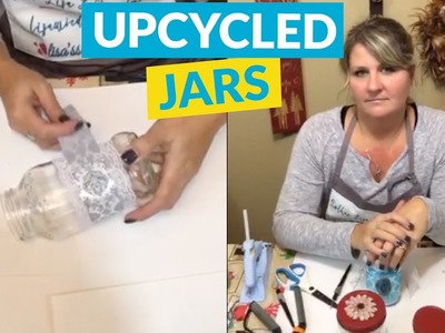 Upcycle Glass Jars For Decorative Storage
