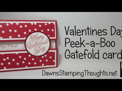 Valentines Day Peek a Boo Gate Fold card using Sending Love from Stampin'Up!
