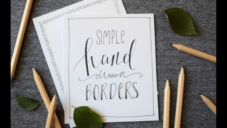 6 Simple Borders for Your Hand Lettering Projects