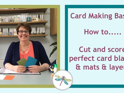 Card Making Basics - Card Blanks & Mats & Layers