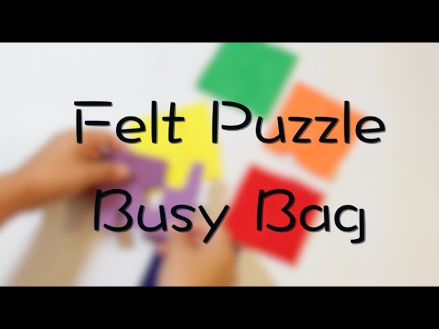 Felt Puzzles Busy Bag - Cheap and Easy!