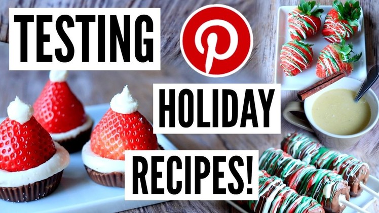 Holiday Pinterest Recipes TESTED!