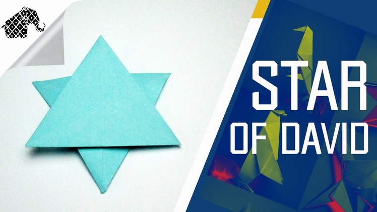 Origami - How To Make An Origami Star Of David