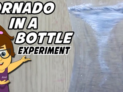 Science Experiments : How to Make a Tornado in a Bottle
