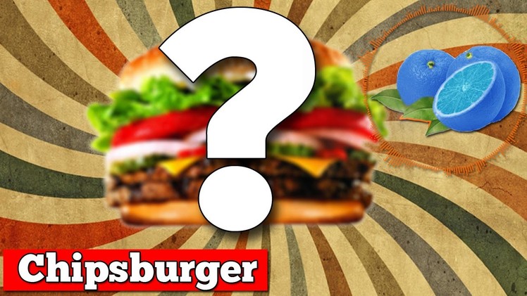 Cum sa faci un Chipsburger