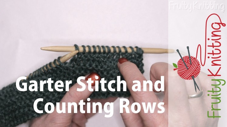 Garter Stitch and Counting Rows