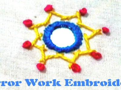 Hand Embroidery : Mirror Work Tutorial || Shisha Work