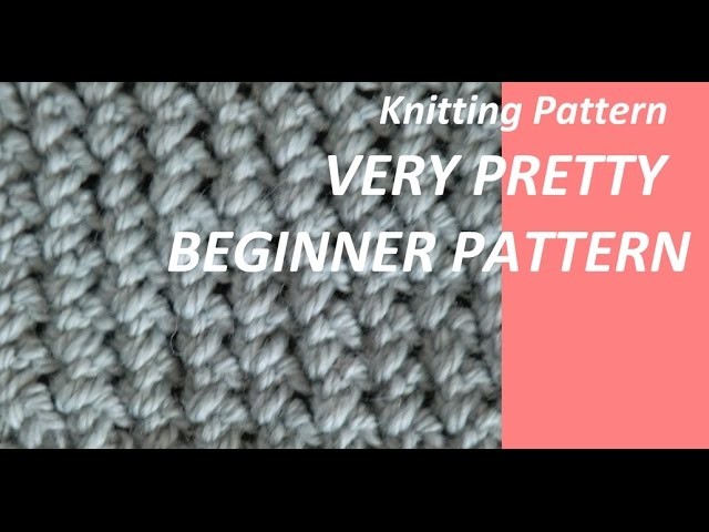Knitting Pattern * VERY PRETTY BEGINNER PATTERN *