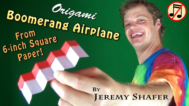 Origami Boomerang Airplane from 6-inch Kami (no music)
