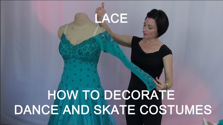 Sew Like a Pro™: Decorate A Dance or Skate Dress With Lace
